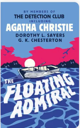 The Floating Admiral by Agatha Christie
