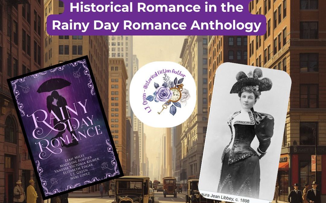 Rain Ignited: L.J. Green's 1910 Historical Romance in the Rainy Day Romance Anthology